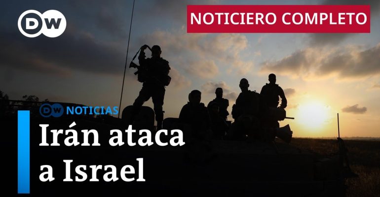 Irán ataca a Israel – Sábado 13 de Abril de 2024