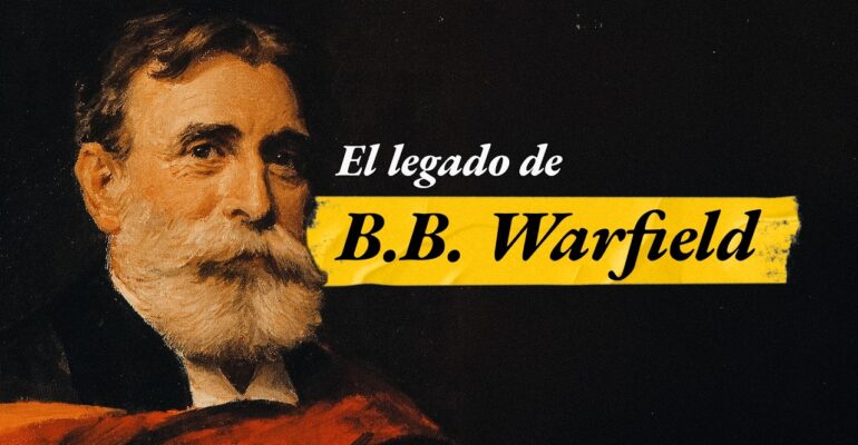 BENJAMIN WARFIELD, el TEÓLOGO que defendió la INSPIRACIÓN BÍBLICA | BITE