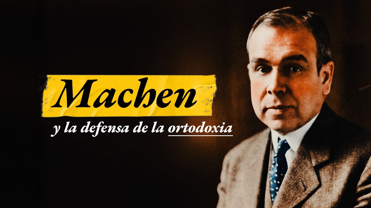 MACHEN y su BATALLA contra el LIBERALISMO