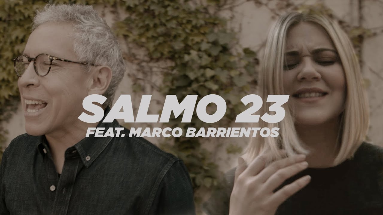 Salmo 23 - Un Corazón feat. Marco Barrientos